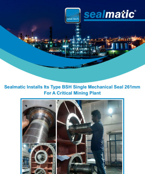 Sealmatic-Installs-Its-Type-BSH-Single-Mechanical-Seal-Of-Size-261mm-For-A-Critical-Mining-Plant