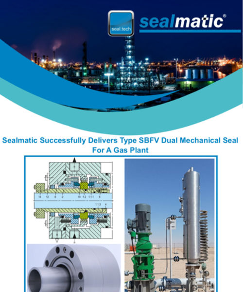 Sealmatic-Successfully-Delivers-Type-SBFV-Dual-Mechanical-Seal-For-A-Gas-Plant