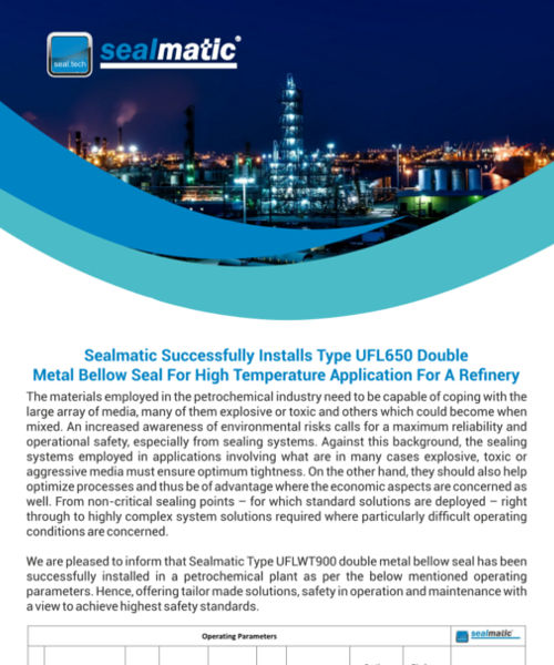 Sealmatic-Successfully-Installs-Type-UFL650-Double-Metal-Bellow-Seal-For-High-Temperature-Application-For-A-Refinery