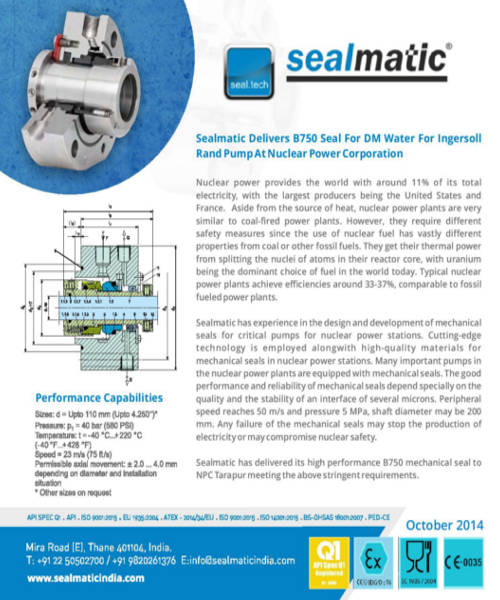 Sealmatic Delivers B750 Seal for DM Water for Ingersoll Rand Pump at Nuclear Power Corporation